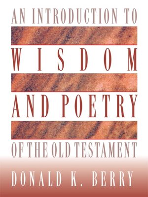 cover image of An Introduction to Wisdom and Poetry of the Old Testament